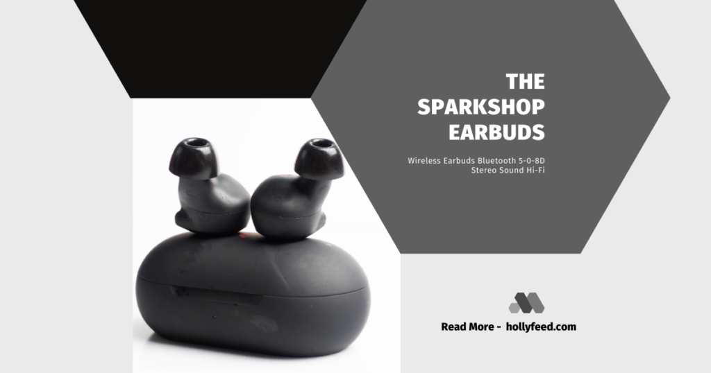 The Sparkshop Earbuds: Wireless Earbuds Bluetooth 5-0-8D Stereo Sound Hi-Fi